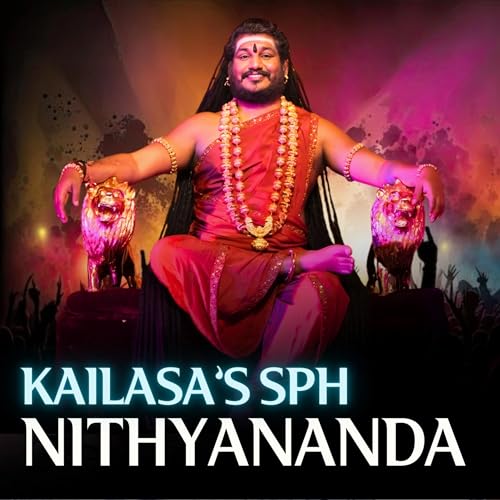 KAILASA's SPH Nithyananda Podcast by The Supreme Pontiff of Hinduism