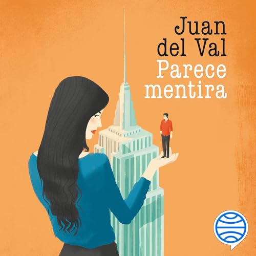 Parece mentira by Juan del Val