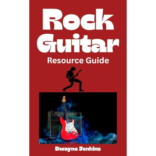 Rock Guitar Resource Guide by Dwayne Jenkins