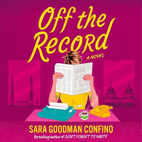 Off the Record by Sara Goodman Confino