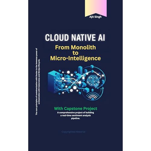 Cloud Native AI by Ajit Singh