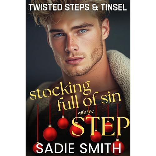 Stocking Full of Sin with the Step by Sadie Smith