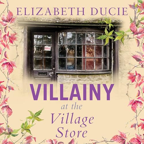 Villainy at the Village Store