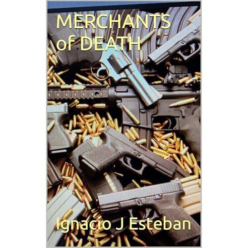 MERCHANTS of DEATH