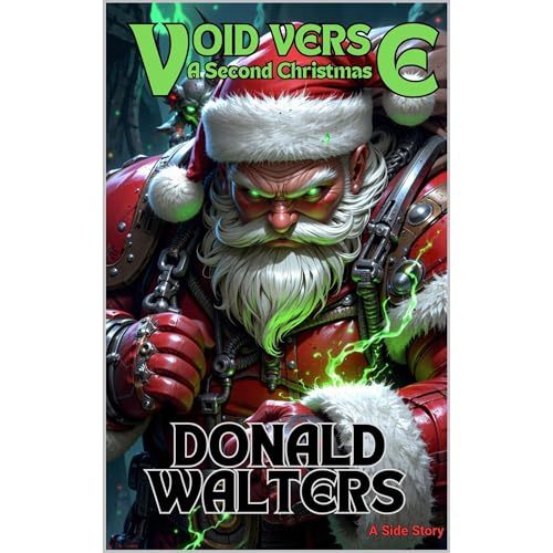 Void Verse: A Second Christmas (Space Fantasy Short Story)