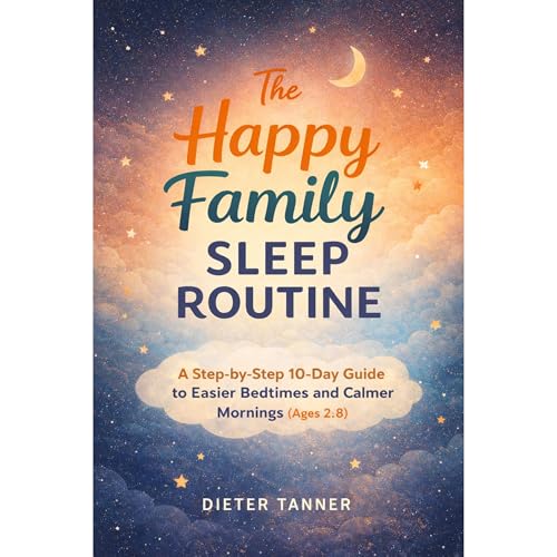 The Happy Family Sleep Routine