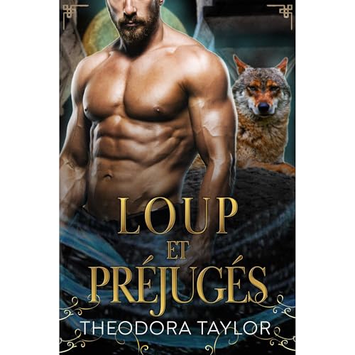 Loup et préjugés by Theodora Taylor
