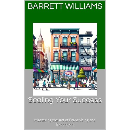 Scaling Your Success by Barrett Williams