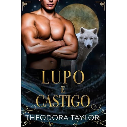 Lupo e castigo by Theodora Taylor