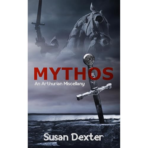 Mythos: An Arthurian Miscellany