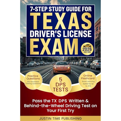 7-Step Study Guide for Texas Driver's License Exam by Justin Time Publishing