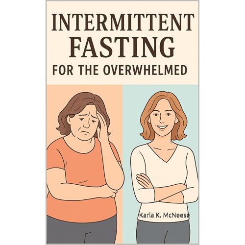 Intermittent Fasting for the Overwhelmed