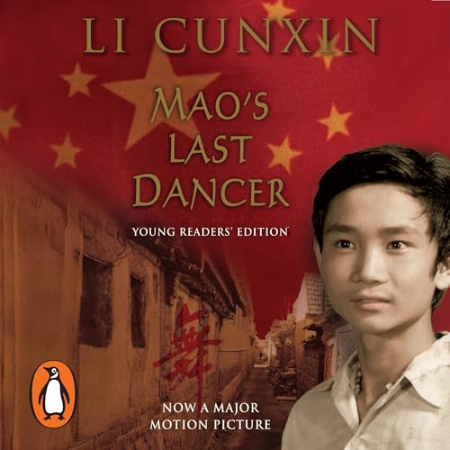 Mao's Last Dancer: Young Readers Edition by Li Cunxin