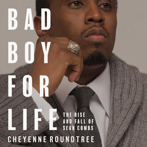 Bad Boy for Life by Cheyenne Roundtree