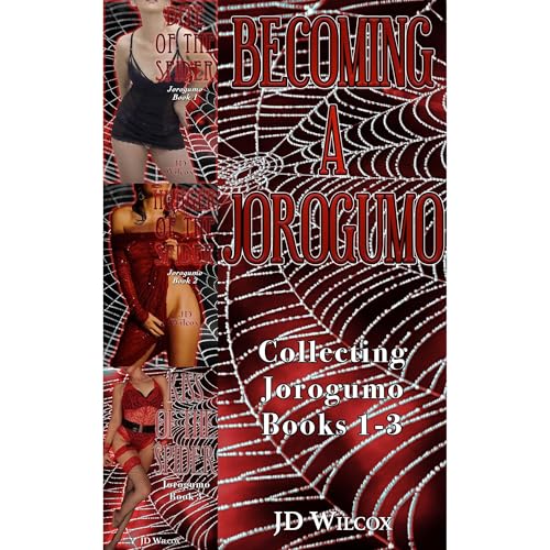 Becoming a Jorogumo by JD Wilcox