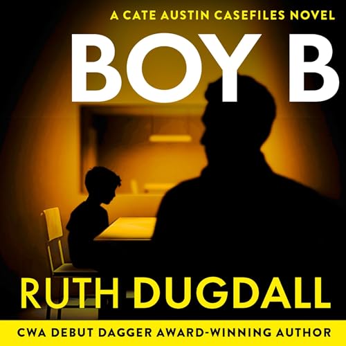 Boy B by Ruth Dugdall