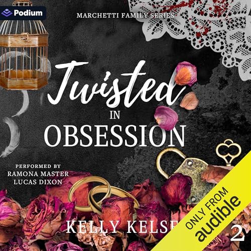 Twisted in Obsession by Kelly Kelsey