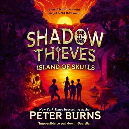 Shadow Thieves: Island of Skulls Book 2