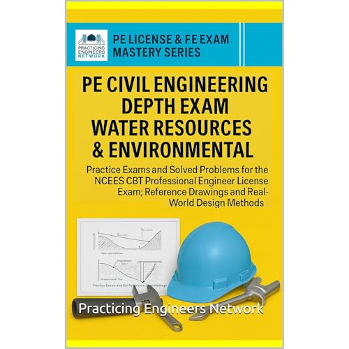 PE Civil Engineering Depth Exam Water Resources & Environment
