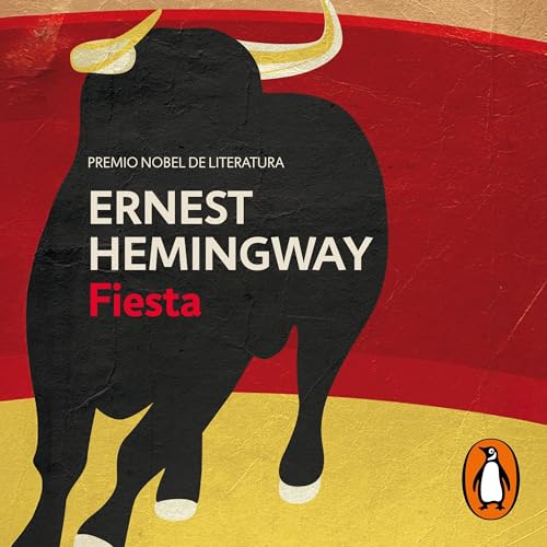 Fiesta [The Sun Also Rises]