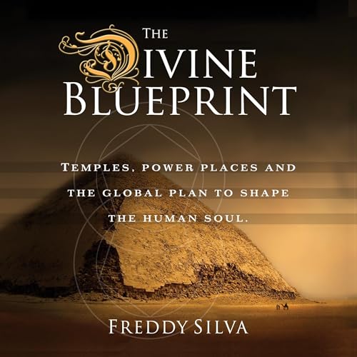 The Divine Blueprint by Freddy Silva