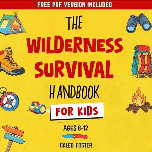 Wilderness Survival Handbook for Kids