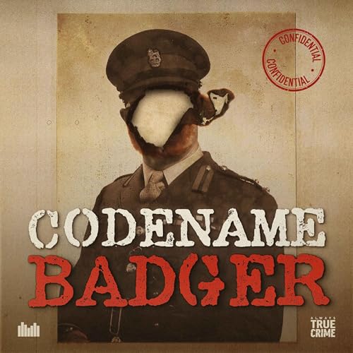 Codename Badger by Always True Crime