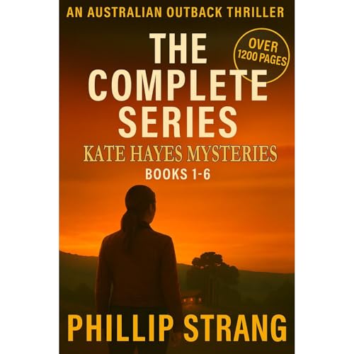 KATE HAYES MYSTERIES: THE COMPLETE SERIES by Phillip Strang
