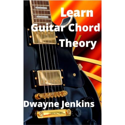 Learn Guitar Chord Theory