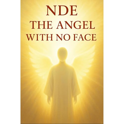 NDE: The Angel With No Face