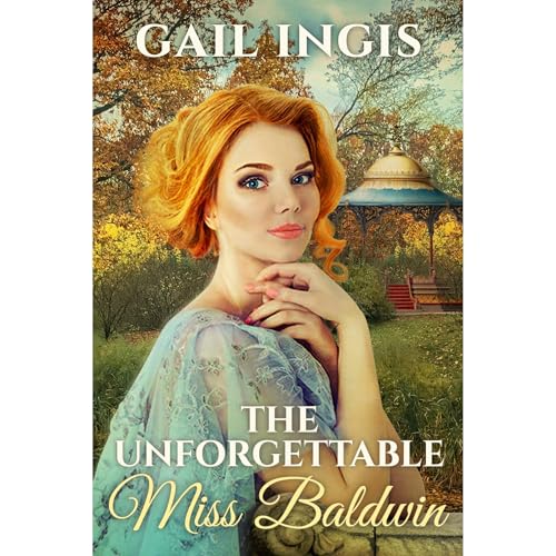 The Unforgettable Miss Baldwin