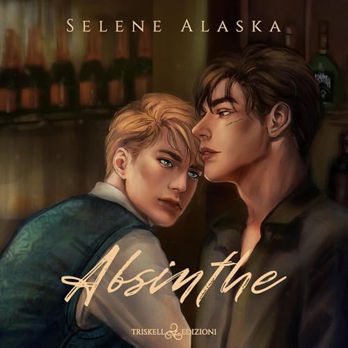 Absinthe (Italian Edition) by Selene Alaska