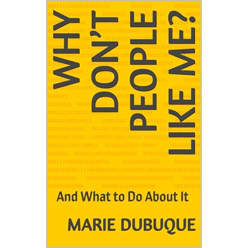 Why don’t people like me?