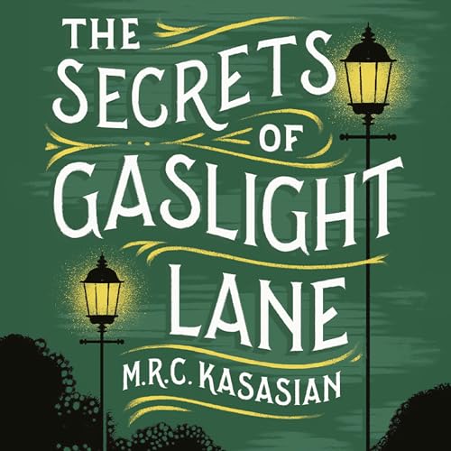 The Secrets of Gaslight Lane