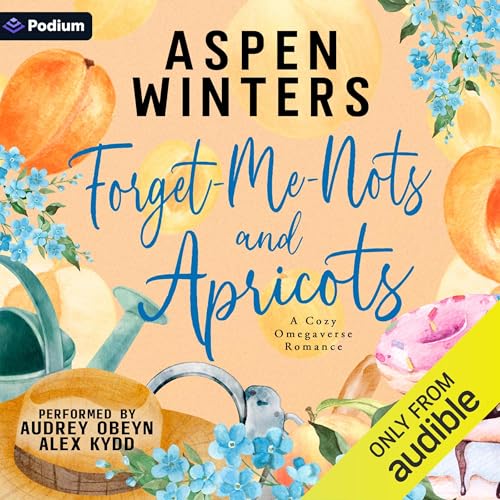 Forget-Me-Nots and Apricots