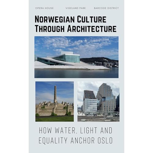 Norwegian Culture Through Architecture