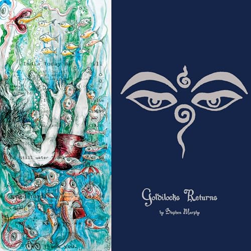 Goldilocks Returns by Stephen Murphy