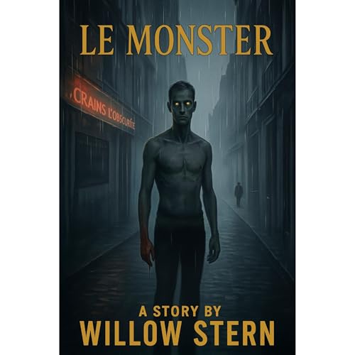Le Monster by Willow Stern