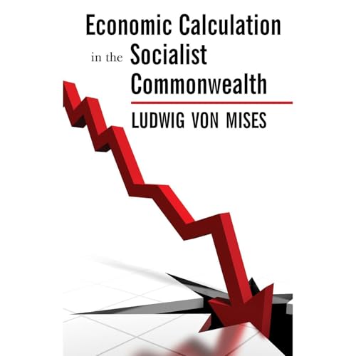Economic Calculation in the Socialist Commonwealth (LvMI)