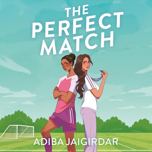 The Perfect Match by Adiba Jaigirdar