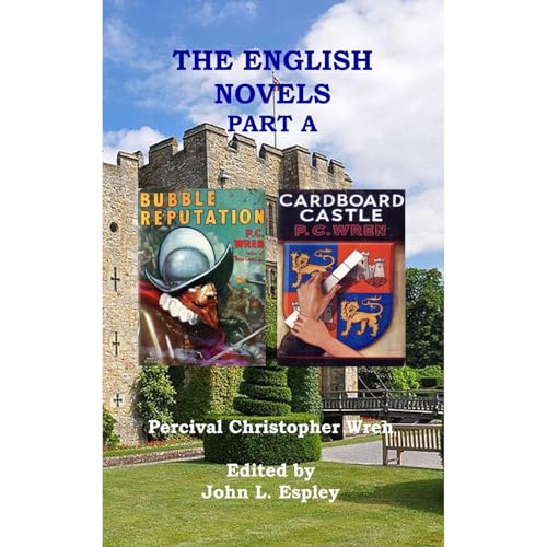 The English Novels Part A by Percival Christopher Wren