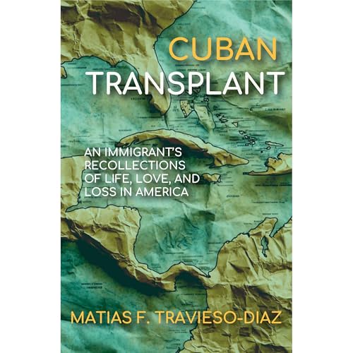 Cuban Transplant by Matías Travieso-Diaz