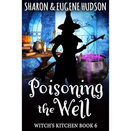 Poisoning the Well by Sharon Hudson