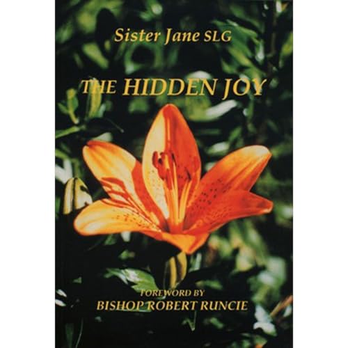 The Hidden Joy by Sister Jane SLG