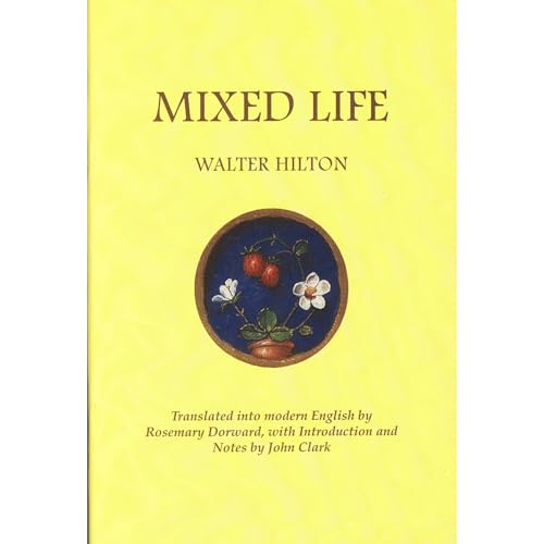 Mixed Life by Walter Hilton