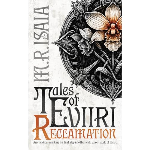 Tales of Eviiri: Reclamation by M. R. Isaia