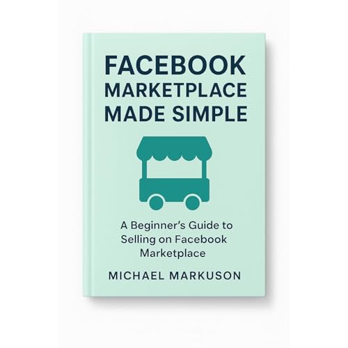 Facebook Marketplace Made Simple