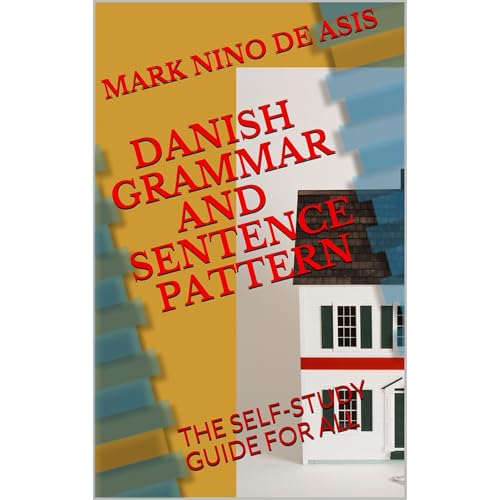 DANISH GRAMMAR AND SENTENCE PATTERN