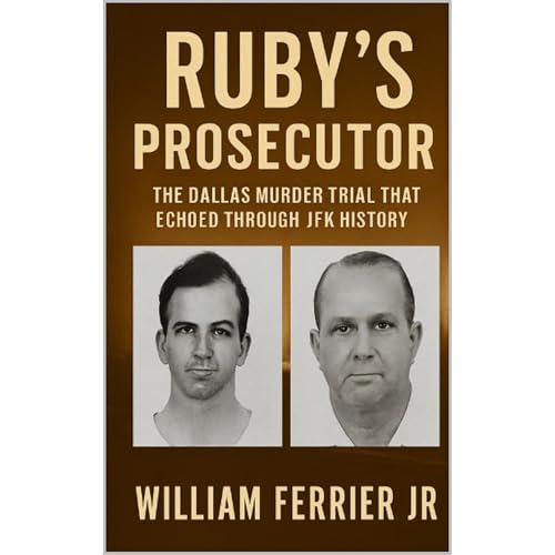 Ruby’s Prosecutor by William Ferrier Jr