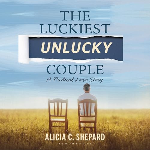The Luckiest Unlucky Couple